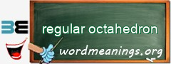 WordMeaning blackboard for regular octahedron